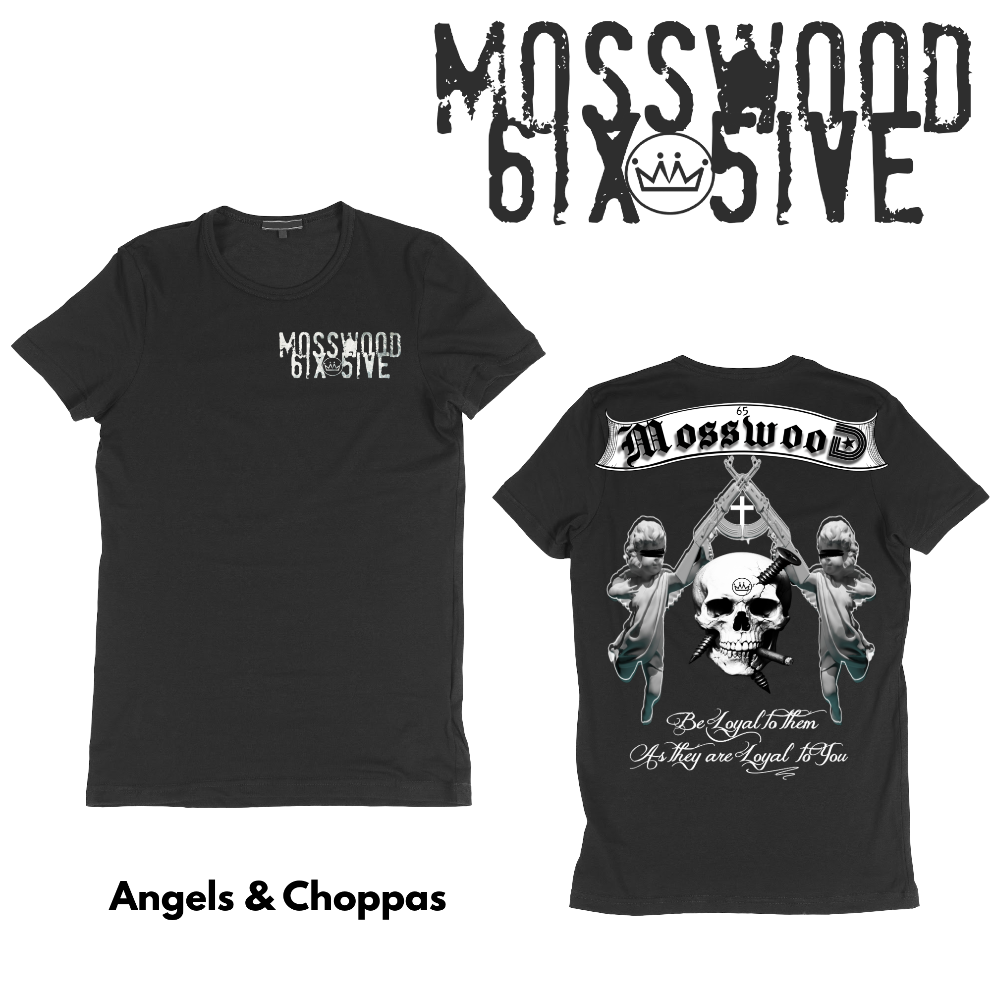Mosswood 6ix 5ive "Angels & Choppas" T- Shirt