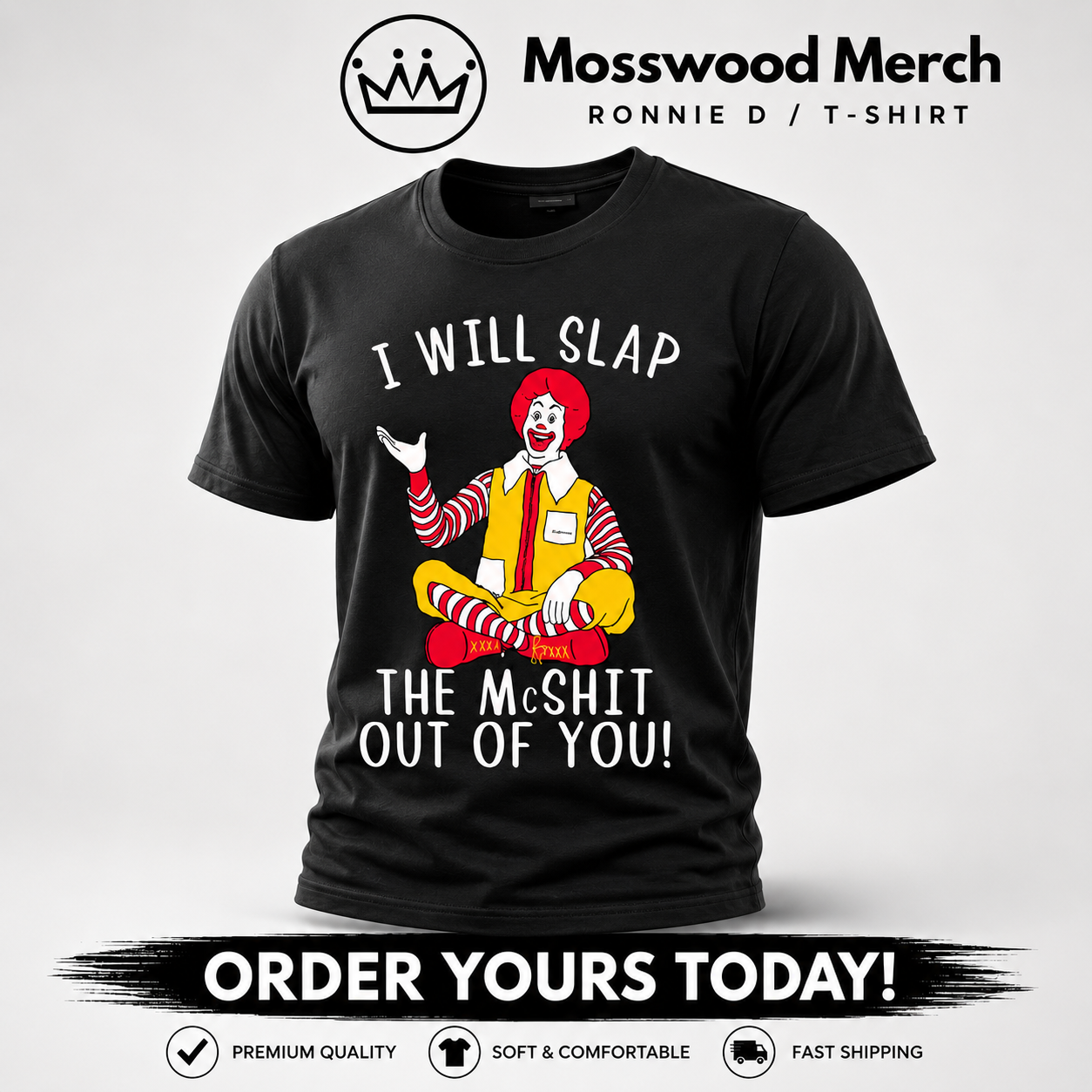 Ronnie D / McSh!t / T- Shirt