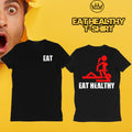 EAT HEALTHY / T- Shirt
