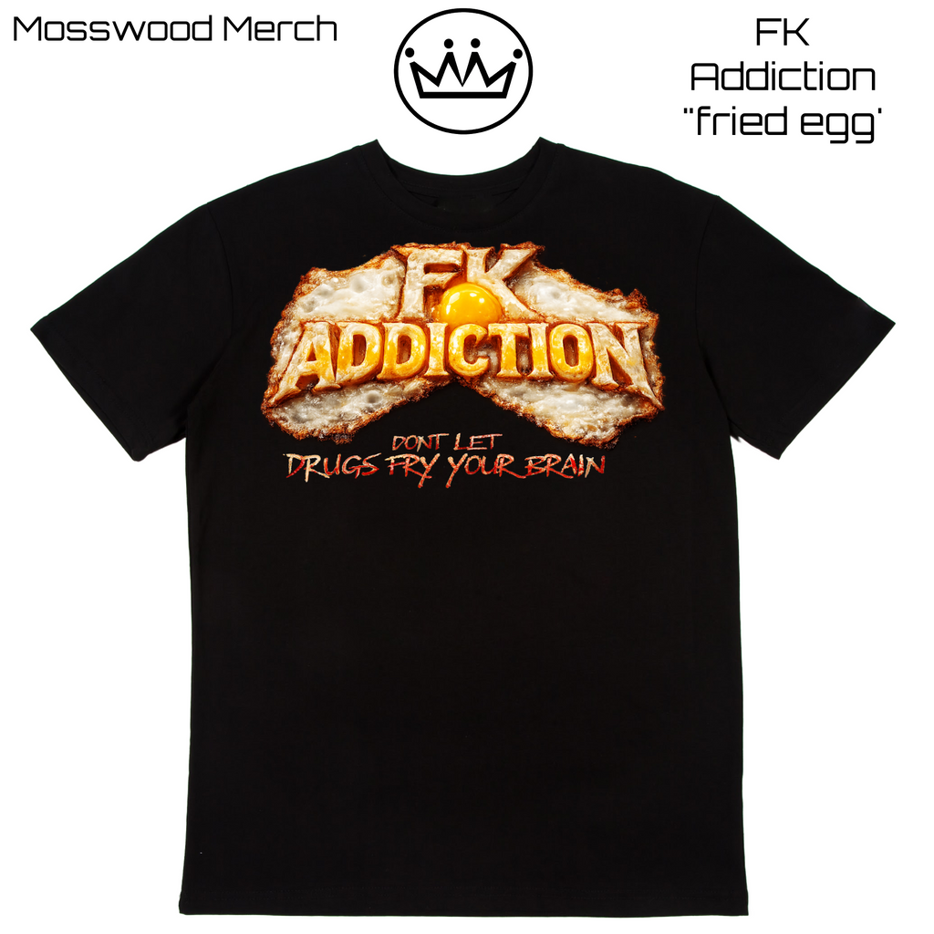 FK Addiction "Fried Egg" T-Shirt