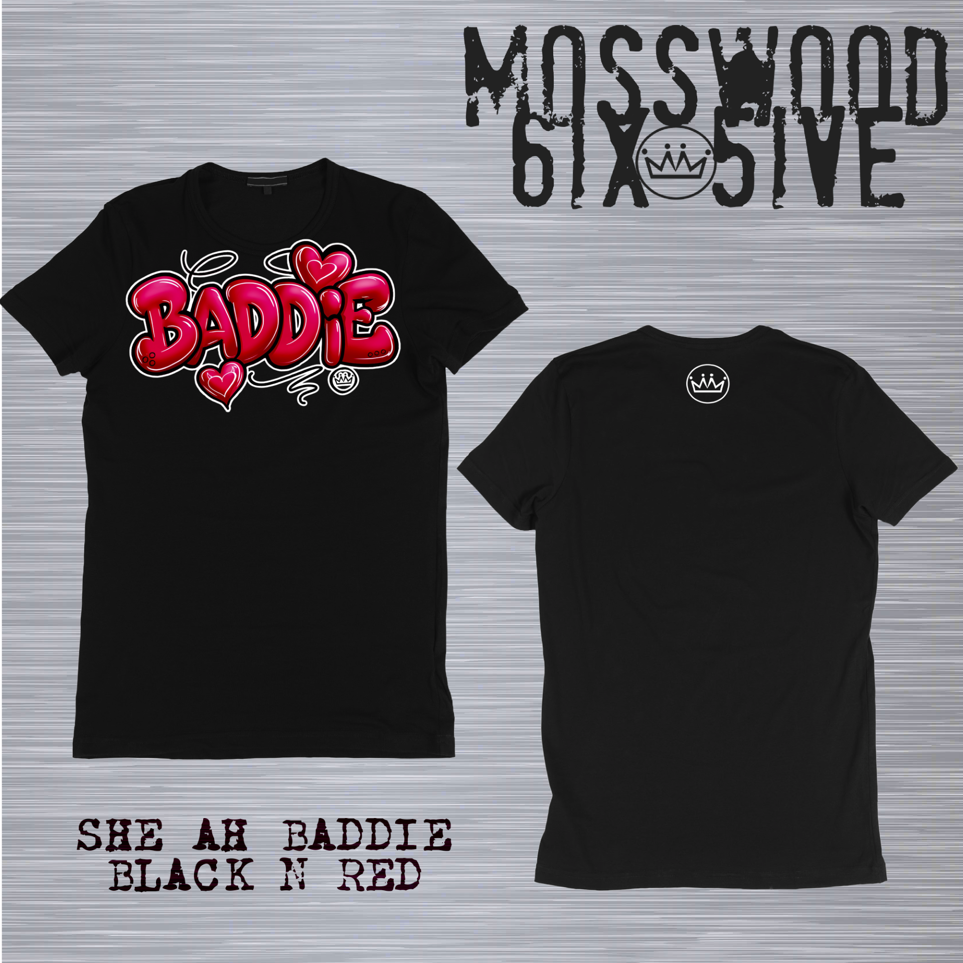Mosswood 6ix 5ive "Baddie" Tee - Black or Pink